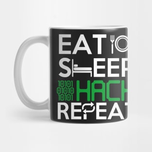 Eat Sleep Hack Repeat Hacker tshirt hacking gift Mug